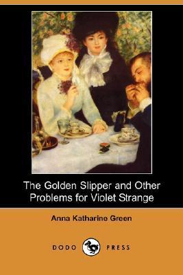 The Golden Slipper and Other Problems for Violet Strange book cover