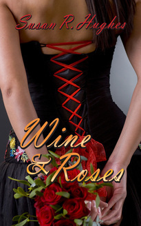 Wine & Roses book cover