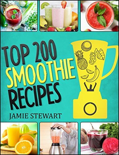 Top 200 Smoothie Recipes book cover