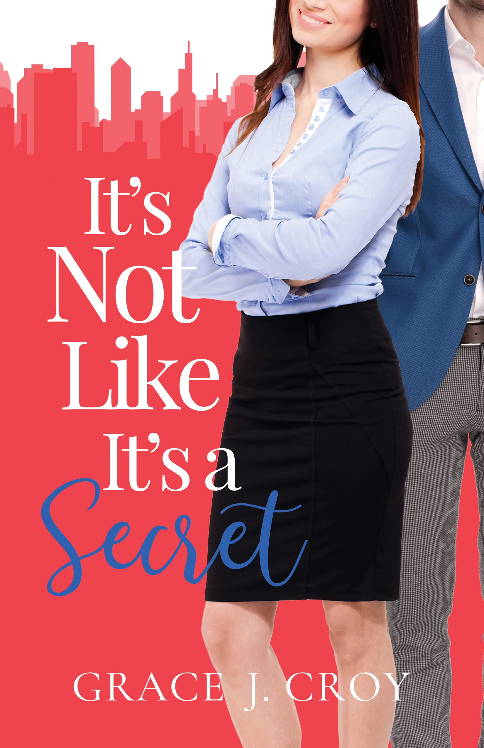 It's Not Like It's a Secret book cover