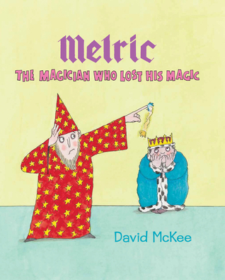 Melric the Magician Who Lost His Magic book cover