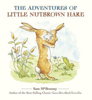 The Adventures of Little Nutbrown Hare book cover