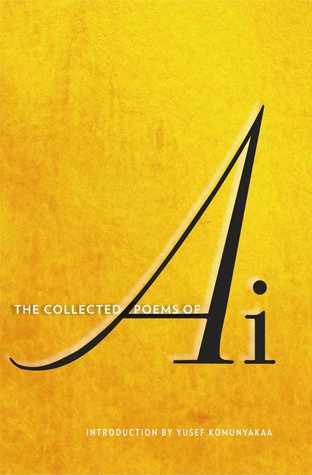 The Collected Poems of Ai book cover