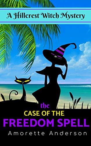 The Case of the Freedom Spell book cover
