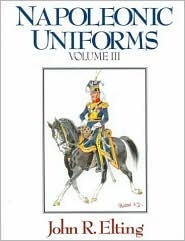 Napoleonic Uniforms, Vols. 3-4 book cover
