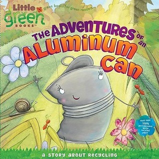 The Adventures of an Aluminum Can book cover