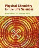 Physical Chemistry for the Life Sciences book cover