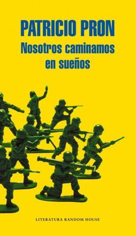 Nosotros caminamos en sueños book cover
