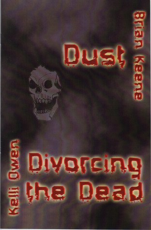 Dust/Divorcing the Dead book cover