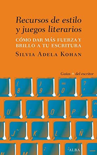 Recursos de estilo y juegos literarios (Guías + del escritor) book cover