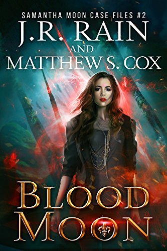 Blood Moon (Samantha Moon Case Files, #2) book cover