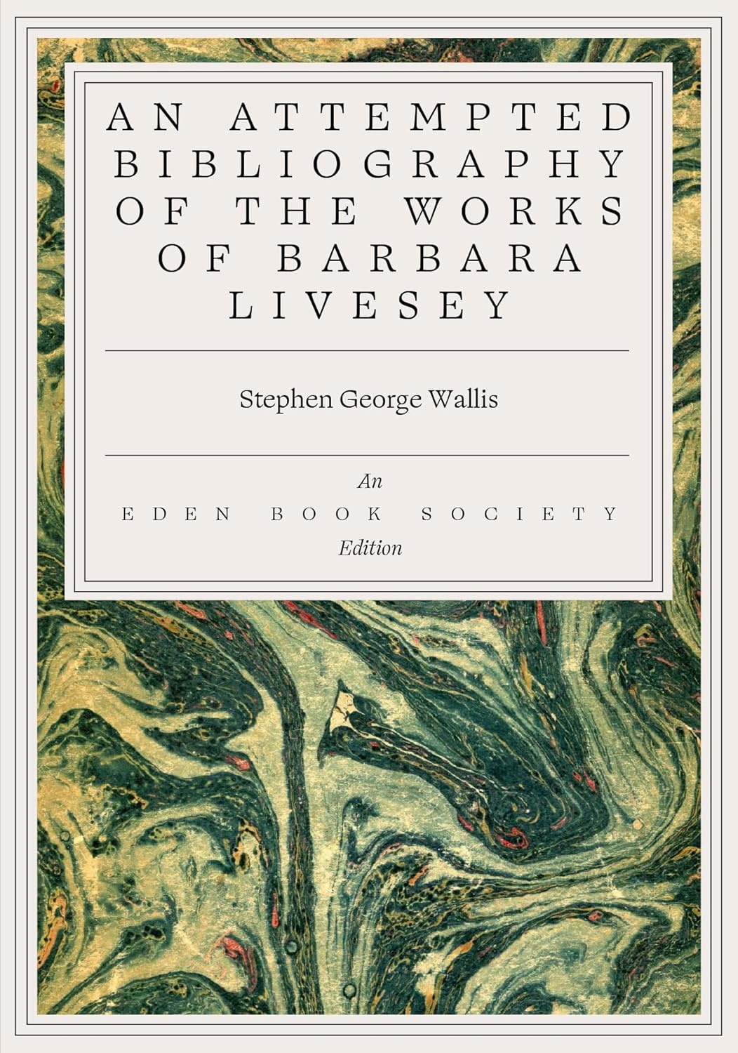 An Attempted Bibliography of the Works of Barbara Livesey book cover