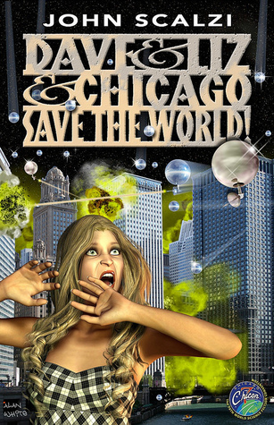 Dave and Liz and Chicago Save the World book cover