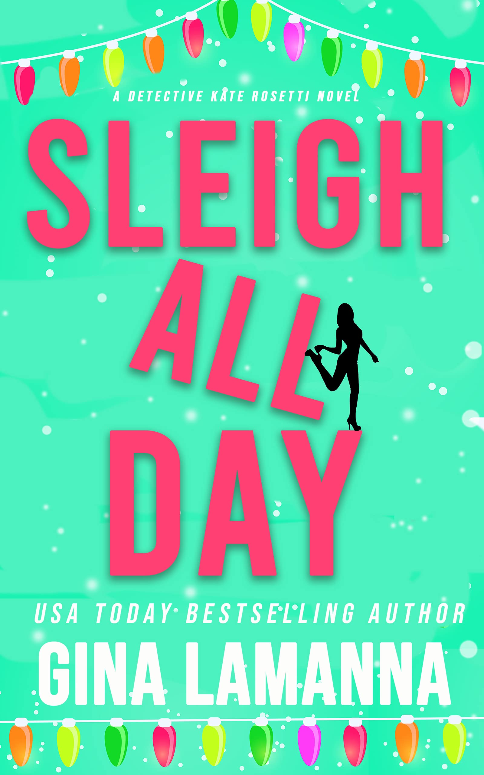 Sleigh All Day book cover