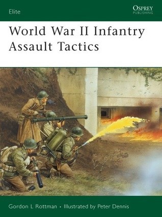 World War II Infantry Assault Tactics book cover