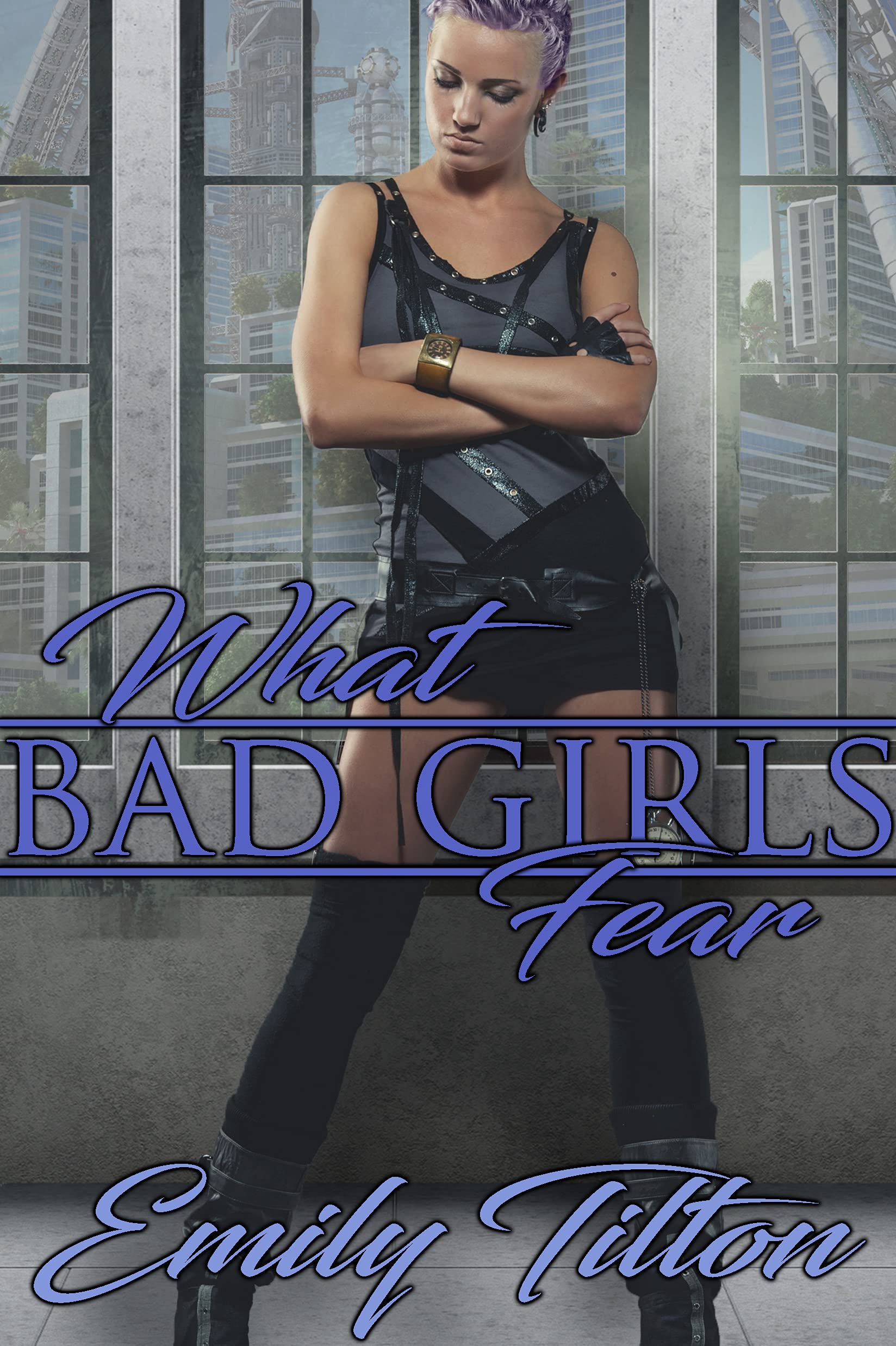 What Bad Girls Fear book cover