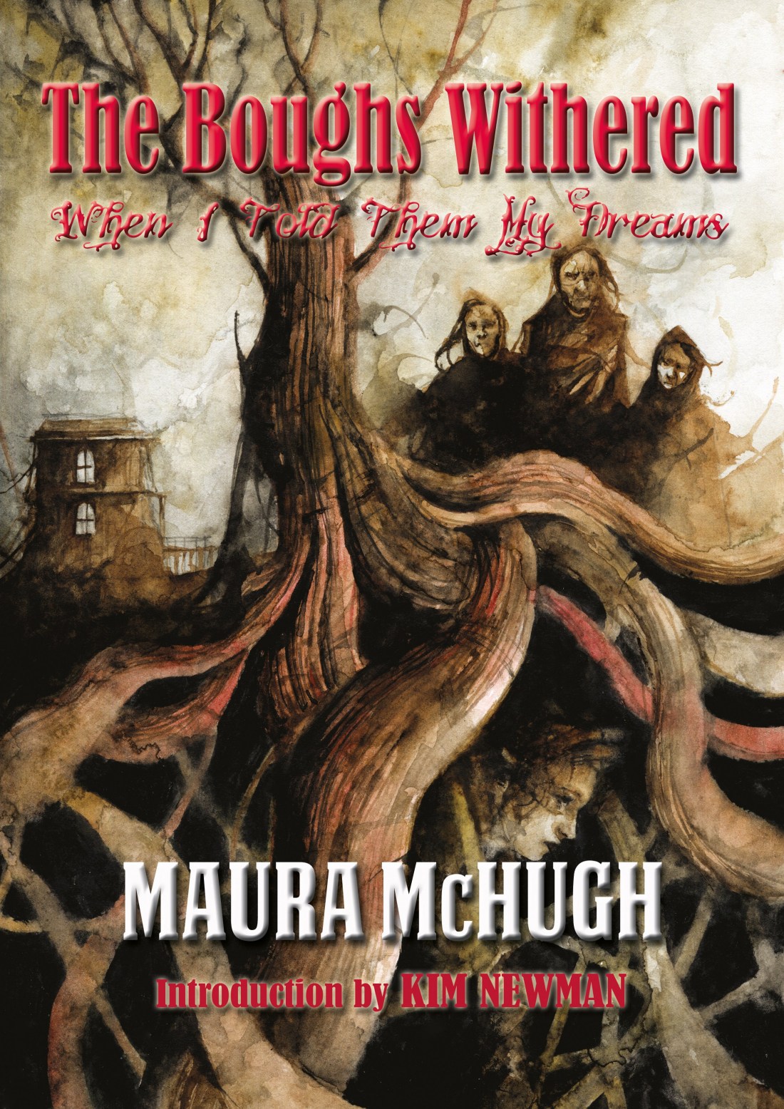 The Boughs Withered When I Told Them My Dreams book cover