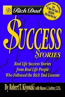 Rich Dad's Success Stories book cover