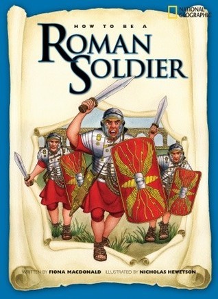How to Be a Roman Soldier book cover