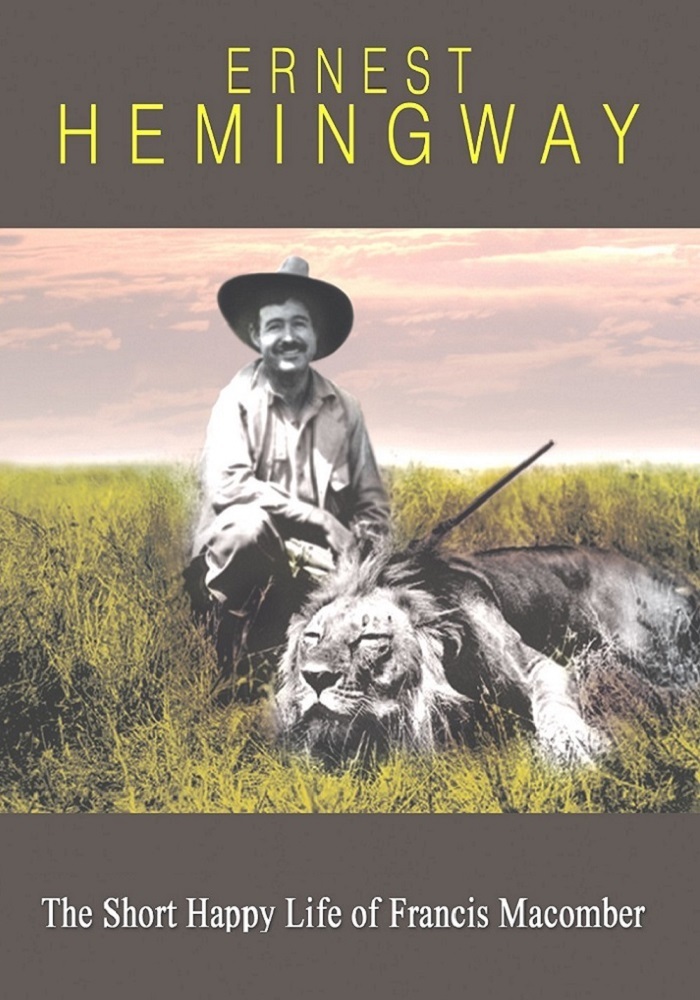 The Short Happy Life of Francis Macomber book cover