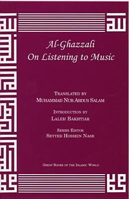 Al-Ghazzali On Listening to Music book cover