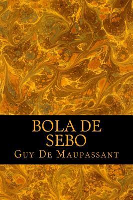 Bola de sebo book cover