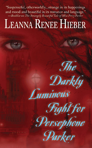The Darkly Luminous Fight for Persephone Parker book cover