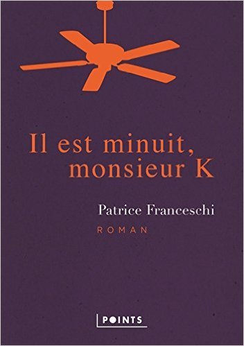 il est minuit, monsieur K book cover