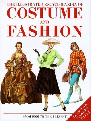 Illustrated Encyclopedia of Costume and Fashion book cover