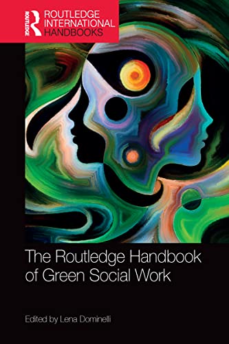 The Routledge Handbook of Green Social Work book cover