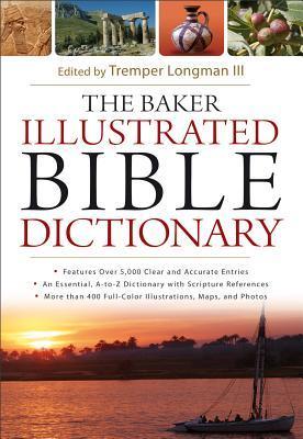 The Baker Illustrated Bible Dictionary book cover
