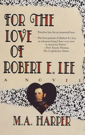 For the Love of Robert E. Lee book cover
