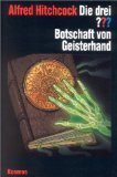 Die drei ??? Botschaft von Geisterhand book cover