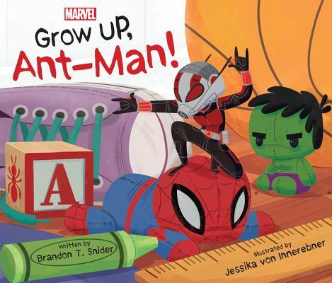 Grow Up, Ant-Man! book cover
