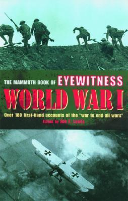 The Mammoth Book of Eyewitness World War I book cover
