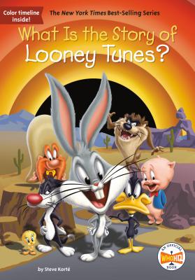 What Is the Story of Looney Tunes? book cover