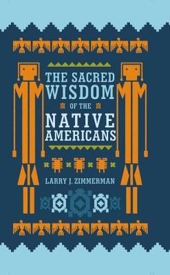 The Sacred Wisdom of the Native Americans book cover