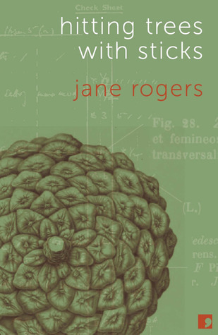 Hitting Trees with Sticks book cover