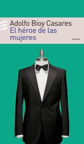 El héroe de las mujeres. book cover