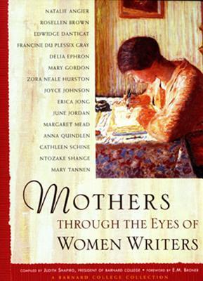 Mothers Through the Eyes of Women Writers book cover