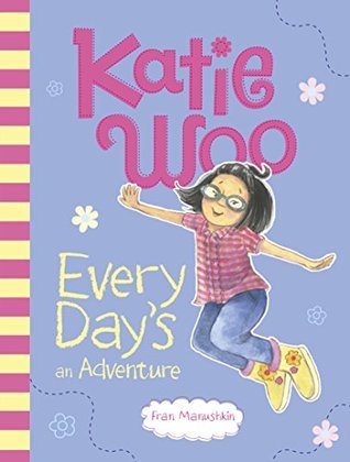 Katie Woo, Every Day's an Adventure book cover