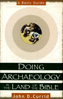 Doing Archaeology in the Land of the Bible book cover