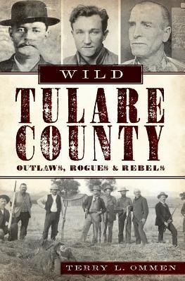 Wild Tulare County book cover