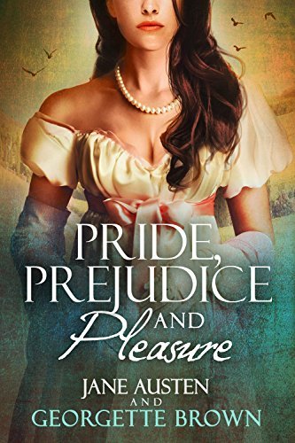 Pride, Prejudice & Pleasure book cover