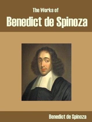 The Works of Benedict de Spinoza book cover