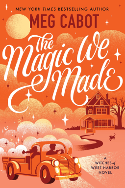 The Magic We Made book cover