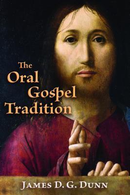 The Oral Gospel Tradition book cover