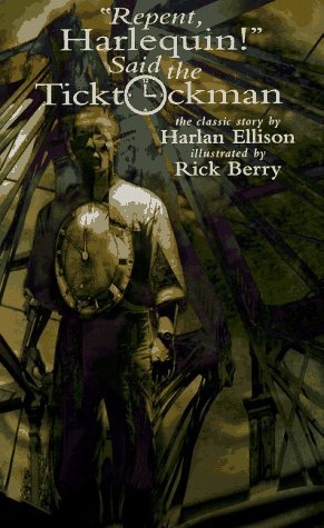 "Repent, Harlequin!" Said the Ticktockman book cover
