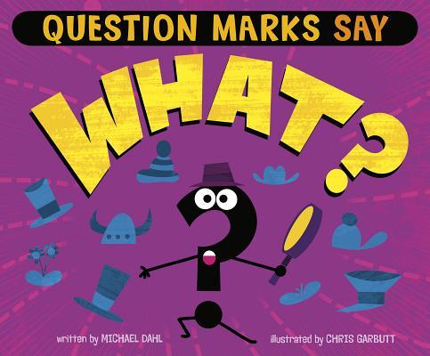 Question Marks Say "What?" book cover