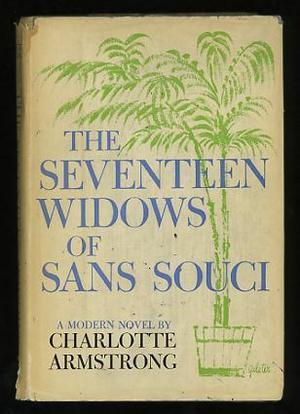 The Seventeen Widows of Sans Souci book cover